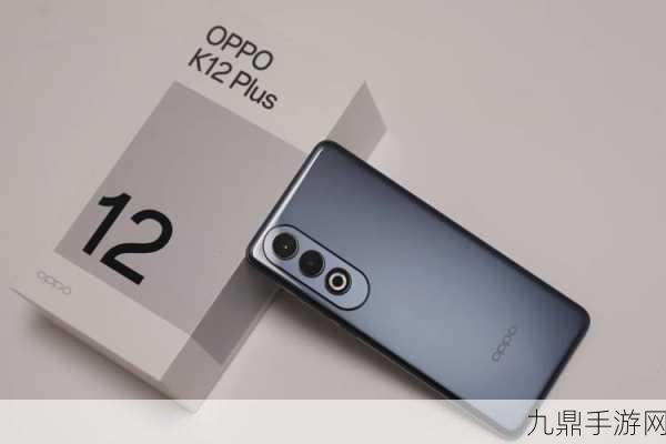 OPPO K12 Plus WIFI7支持揭秘，手游玩家必备神器？